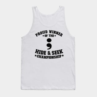 Proud Winner Hide & Seek Championship Programmer Gift Tank Top